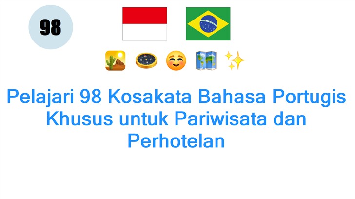 Pelajari 98 Kosakata Bahasa Portugis Khusus untuk Pariwisata dan Perhotelan